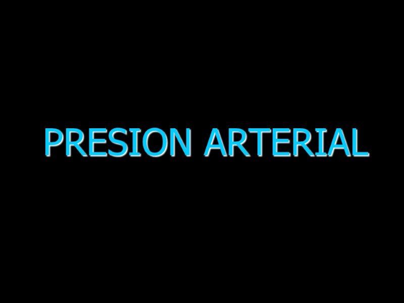 PRESION ARTERIAL